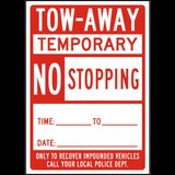 Tow-Away Temporary No Stopping Sign